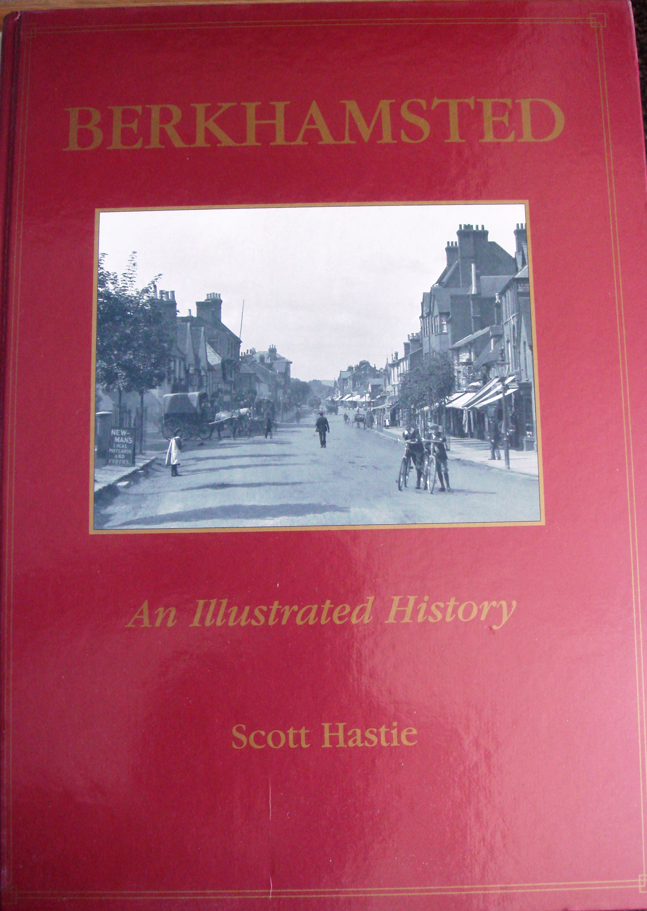 Berkhamsted: An Illustrated History